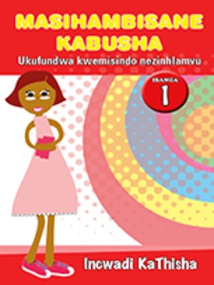 cover image of Masihambisankabusha Phonics Grad 1 Teacher's Guid